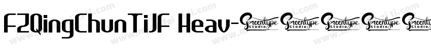 FZQingChunTiJF Heav字体转换
